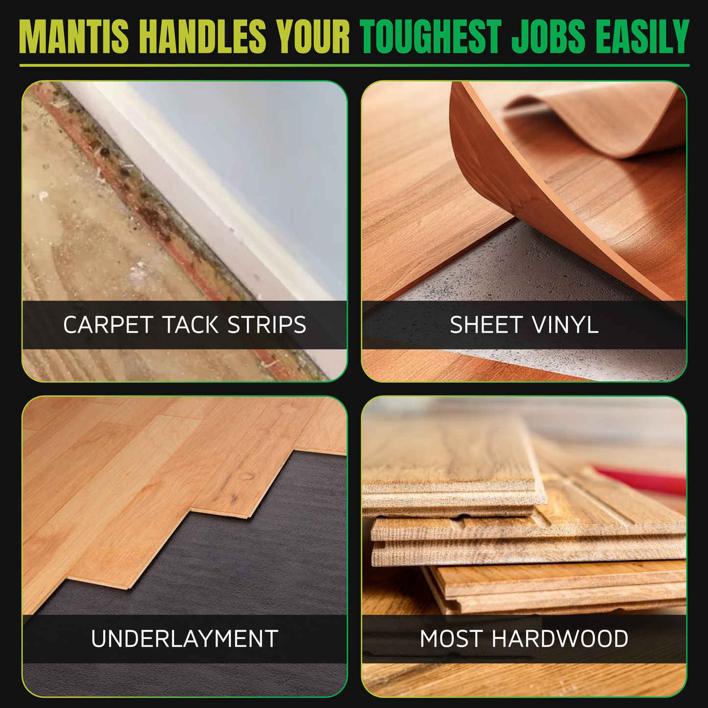 Mantis - The Ultimate Flooring Removal Tool